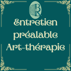 Entretien préalable à un accompagnement art-thérapie